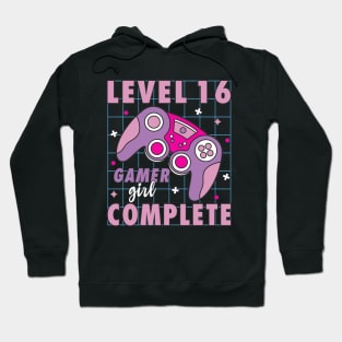 16th Birthday Level 16 Complete Gamer Girl Hoodie